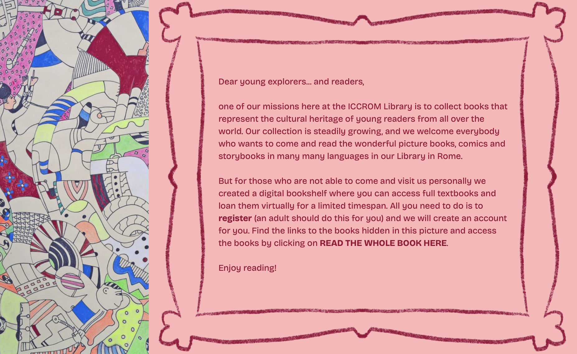 The ICCROM’s Heritage Education Library has launched an innovative online platform and is set to digitize its entire collection, making it accessible everywhere. The Heritage Education Library was created following the participation of the ICCROM Library in the EUROPE CHALLENGE, an annual programme that connects libraries and communities across Europe.